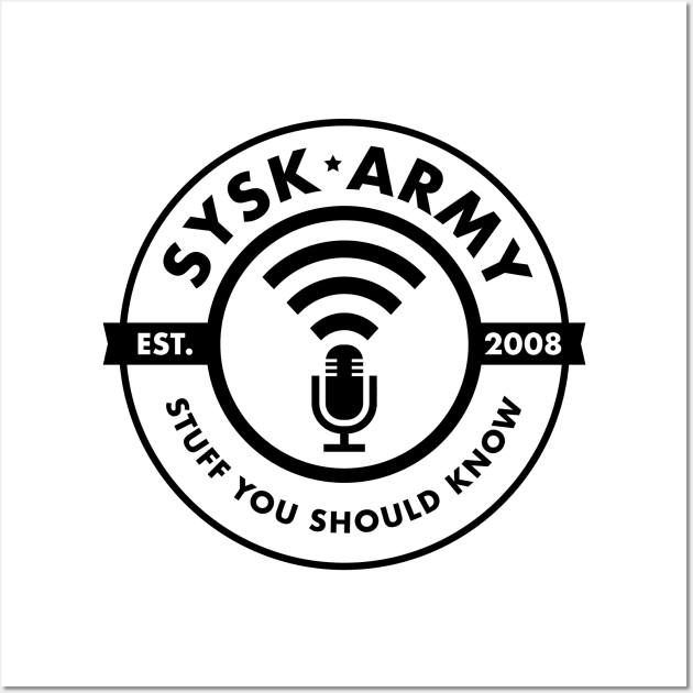 SYSK Army - Black Logo Wall Art by SYSK Army